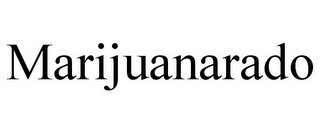 MARIJUANARADO