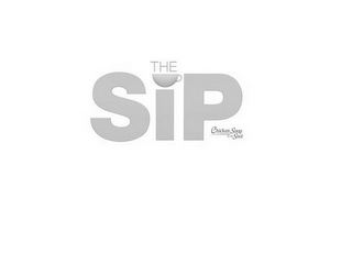 THE SIP CHICKEN SOUP FOR THE SOUL