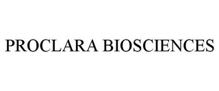 PROCLARA BIOSCIENCES