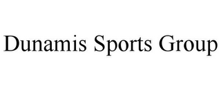 DUNAMIS SPORTS GROUP