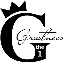 G GREATNESS THE 1