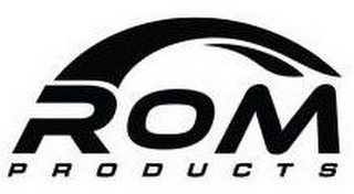 ROM PRODUCTS