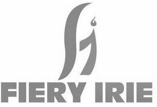 FI FIERY IRIE