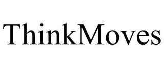 THINKMOVES