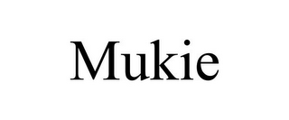 MUKIE