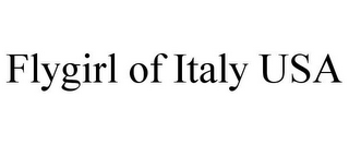 FLYGIRL OF ITALY USA