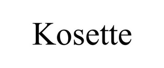 KOSETTE