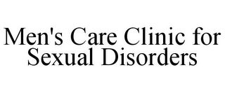 MEN'S CARE CLINIC FOR SEXUAL DISORDERS