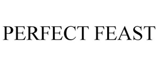 PERFECT FEAST