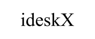 IDESKX