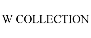 W COLLECTION