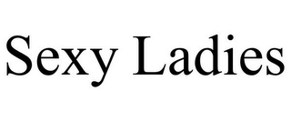 SEXY LADIES