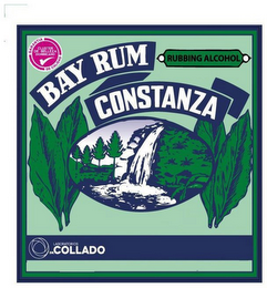 BAY RUM CONSTANZA RUBBING ALCOHOL GARANTIA DE CALIDAD CLUSTER DE BELLEZA DOMINICANO LABORATORIOS DR. COLLADO