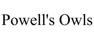 POWELL'S OWLS