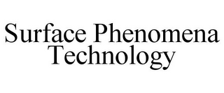 SURFACE PHENOMENA TECHNOLOGY