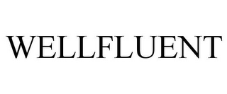 WELLFLUENT