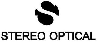 STEREO OPTICAL