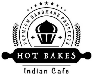 PREMIUM HANDMADE PRODUCTS HOT BAKES INDIAN CAFE