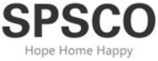 SPSCO HOPE HOME HAPPY