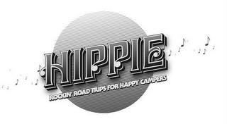 HIPPIE ROCKIN' ROAD TRIPS FOR HAPPY CAMPERS