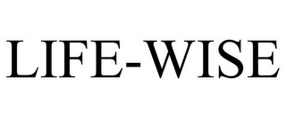 LIFE-WISE
