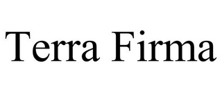 TERRA FIRMA