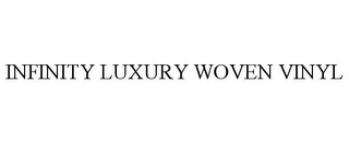 INFINITY LUXURY WOVEN VINYL