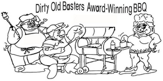 DIRTY OLD BASTERS AWARD-WINNING BBQ