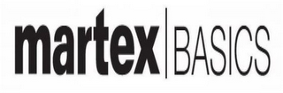 MARTEX|BASICS