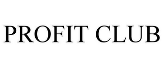 PROFIT CLUB
