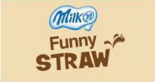 MILK N FUNNY STRAW