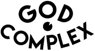 GOD COMPLEX