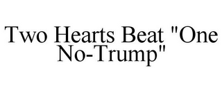 TWO HEARTS BEAT "ONE NO-TRUMP"