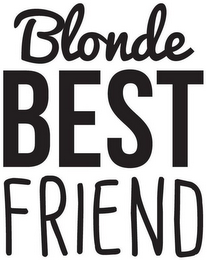 BLONDE BEST FRIEND