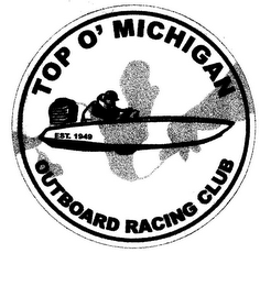 TOP O' MICHIGAN OUTBOARD RACING CLUB EST. 1949