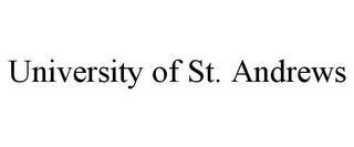 UNIVERSITY OF ST. ANDREWS