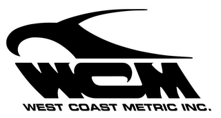 WCM WEST COAST METRIC INC.