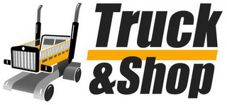 TRUCK & SHOP