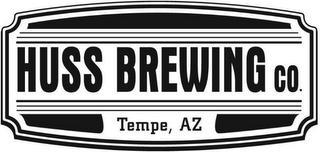 HUSS BREWING CO. TEMPE, AZ