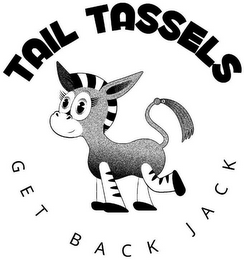 TAIL TASSELS GET BACK JACK