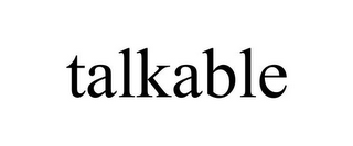 TALKABLE