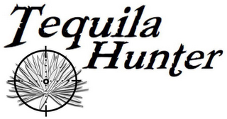 TEQUILA HUNTER