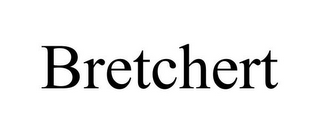 BRETCHERT