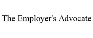 THE EMPLOYER'S ADVOCATE