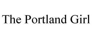 THE PORTLAND GIRL