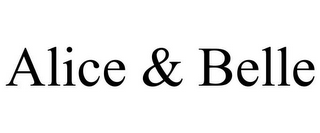 ALICE & BELLE