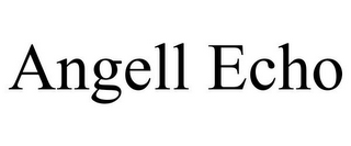 ANGELL ECHO