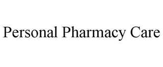 PERSONAL PHARMACY CARE