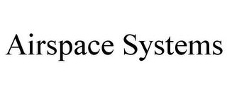 AIRSPACE SYSTEMS