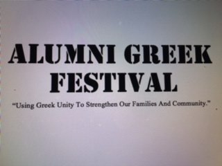 ALUMNI GREEK FESTIVAL "USING GREEK UNITY TO STRENGTHEN OUR FAMILIES AND COMMUNITY."